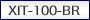 XIT-100-BR